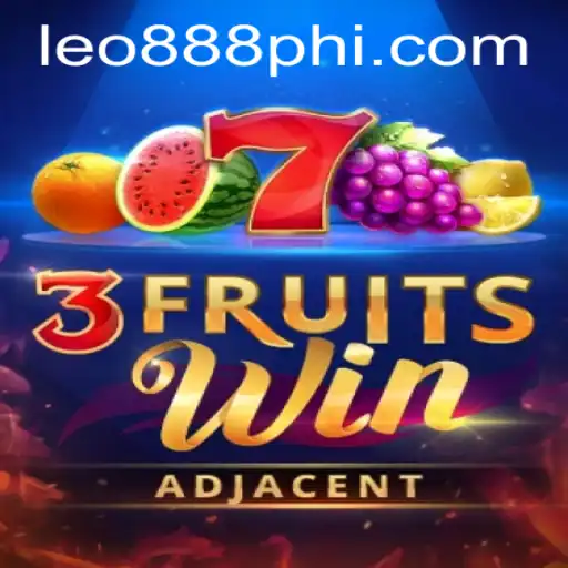 Discover the Thrilling World of 3FruitsWin at LEO888 Casino