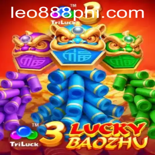 Exploring the Thrills of 3LuckyBaozhu at LEO888 Casino