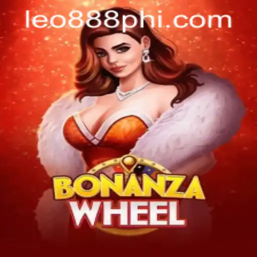 Discover the Excitement of BonanzaWheel at LEO888 Casino