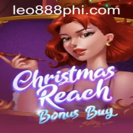 Explore the Festive Thrills of ChristmasReachBonusBuy at LEO888 Casino