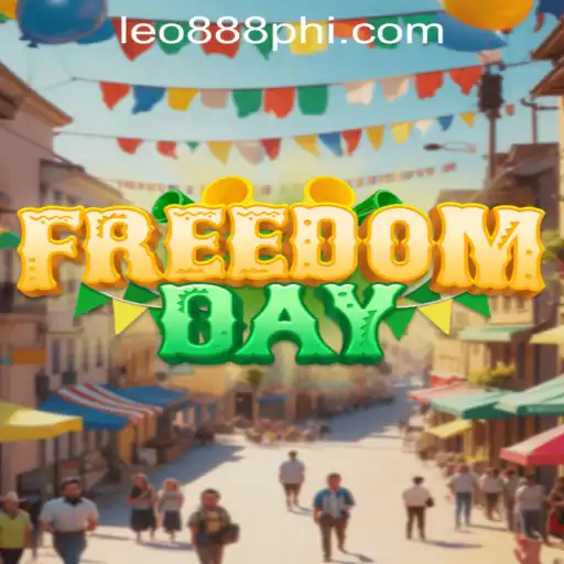 Exploring the Thrills of FreedomDay in the Dynamic World of LEO888 Casino