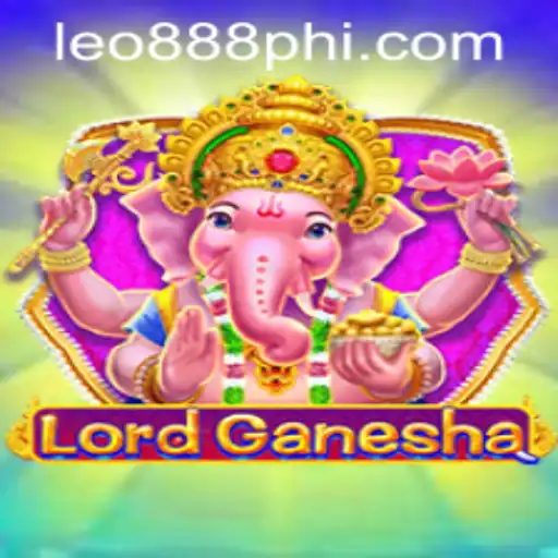 Exploring LordGanesha: A New Gaming Sensation at LEO888 Casino