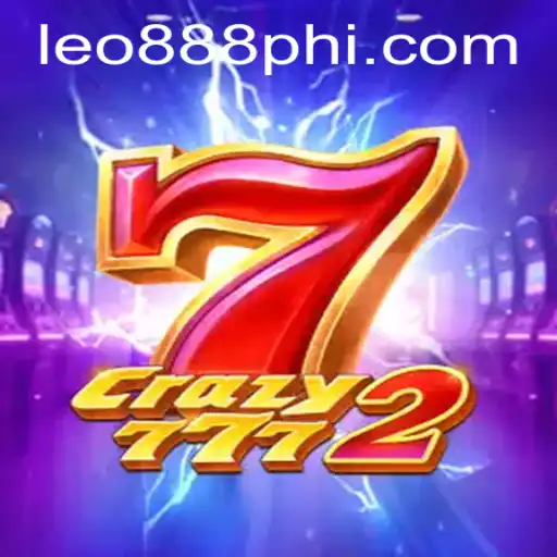Exciting World of Crazy7772 at LEO888 Casino