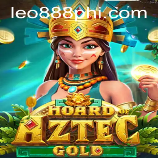 Hoard of Aztec Gold: A Deep Dive into the Thrilling World of LEO888 Casino's Latest Game