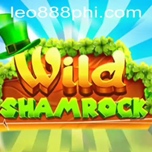 Explore the Thrills of WildShamrock at LEO888 Casino