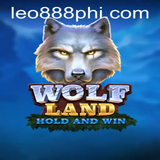 Discover the Thrills of WolfLand at LEO888 Casino