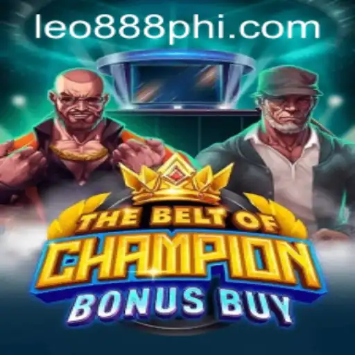 Exploring TheBeltOfChampionBonusBuy at LEO888 Casino
