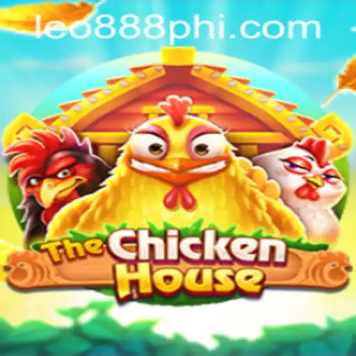 TheChickenHouse: A New Sensation at LEO888 Casino